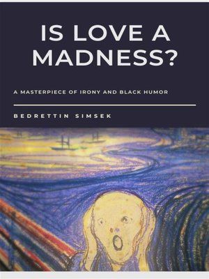 cover image of Is Love a Madness?
